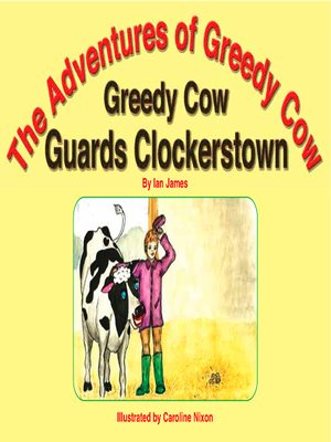 cover image of Greedy Cow Guards Clockerstown